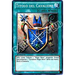 LCYW-IT072 Titolo del Cavaliere comune 1a Edizione (IT) -NEAR MINT-