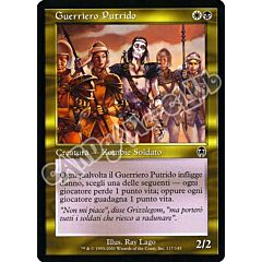 117 / 143 Guerriero Putrido comune (IT) -NEAR MINT-