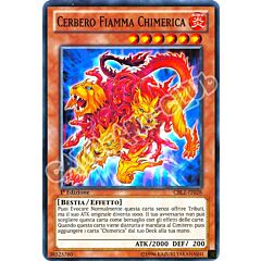 CBLZ-IT028 Cerbero Fiamma Chimerica comune 1a Edizione (IT) -NEAR MINT-