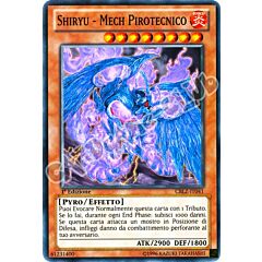 CBLZ-IT041 Shiryu-Mech Pirotecnico comune 1a Edizione (IT) -NEAR MINT-