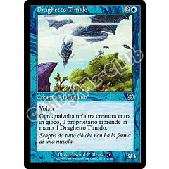 111 / 350 Draghetto Timido non comune (IT) -NEAR MINT-