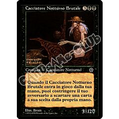 Cacciatore Notturno Brutale non comune (IT) -NEAR MINT-