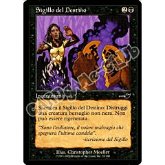 070 / 143 Sigillo del Destino comune (IT) -NEAR MINT-