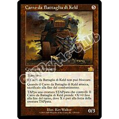 139 / 143 Carro da Battaglia di Keld rara (IT) -NEAR MINT-