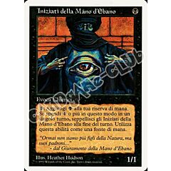 Iniziati della Mano di Ebano comune (IT) -NEAR MINT-