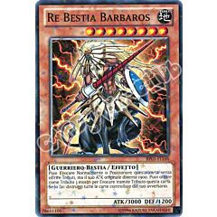 BP01-IT148 Re Bestia Barbaros comune starfoil Unlimited (IT) -NEAR MINT-