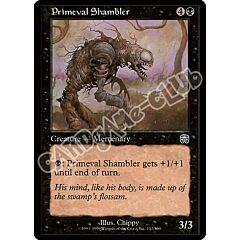 152 / 350 Primeval Shambler non comune (EN) -NEAR MINT-
