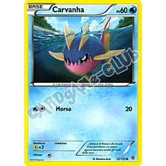 032 / 135 Carvanha comune (IT) -NEAR MINT-