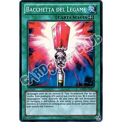 GAOV-IT051 Bacchetta del Legame super rara Unlimited (IT) -NEAR MINT-