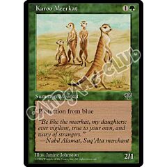 Karo Meerkat non comune (EN) -NEAR MINT-