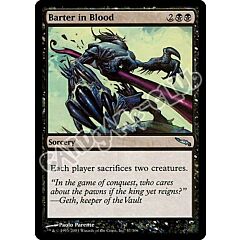 057 / 306 Barter in Blood non comune (EN) -NEAR MINT-