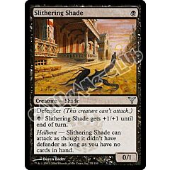 055 / 180 Slithering Shade non comune (EN) -NEAR MINT-