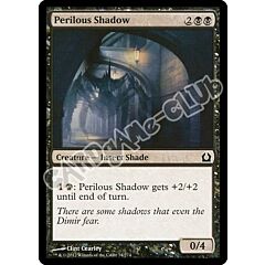 074 / 274 Perilous Shadow comune (EN) -NEAR MINT-