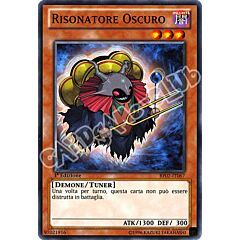 BP02-IT067 Risonatore Oscuro comune 1a Edizione (IT) -NEAR MINT-