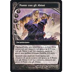 081 / 180 Ponte con gli Abissi rara (IT) -NEAR MINT-