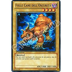 YSKR-IT009 Folle Cane dell'Oscurita' comune 1a Edizione (IT) -NEAR MINT-