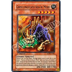 ANPR-IT082 Ghoulungulato Koa'ki Meiru ultra rara 1a Edizione (IT) -NEAR MINT-