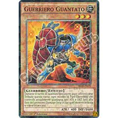 BP03-IT070 Guerriero Guantato comune shatter foil 1a edizione (IT) -NEAR MINT-