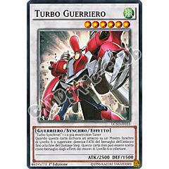 LC5D-IT033 Turbo Guerriero comune 1a Edizione (IT) -NEAR MINT-