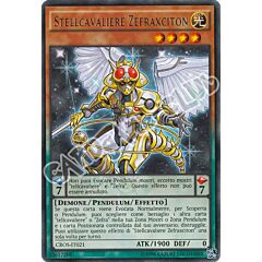 CROS-IT021 Satellcavaliere Zefraxciton rara Edizione Advance (IT) -NEAR MINT-