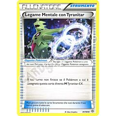 81 / 98 Legame Mentale con Tyranitar non comune normale (IT) -NEAR MINT-