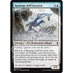 062 / 274 Ramingo dell'Oscurita' comune (IT) -NEAR MINT-