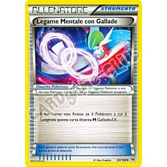 083 / 108 Legame Mentale con Gallade non comune normale (IT) -NEAR MINT-
