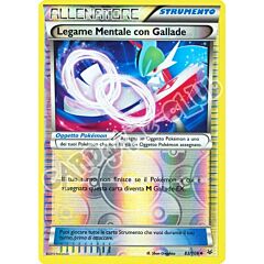 083 / 108 Legame Mentale con Gallade non comune foil reverse (IT) -NEAR MINT-