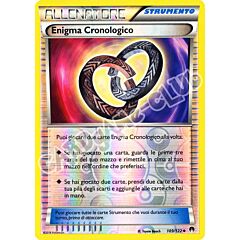 109 / 122 Enigma Cronologico non comune foil reverse (IT) -NEAR MINT-