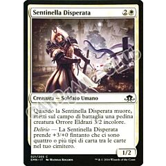 021 / 205 Sentinella Disperata comune normale (IT) -NEAR MINT-
