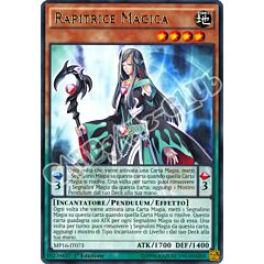MP16-IT073 Rapitrice Magica rara 1a Edizione (IT) -NEAR MINT-
