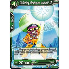 Unfeeling Destroyer Android 15 non comune normale (EN) -NEAR MINT-