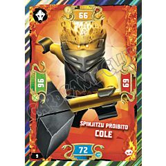009 / 252 Spinjitzu Proibito Cole foil (IT) -NEAR MINT-