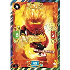 015 / 252 Spinjitzu Proibito Kai foil (IT) -NEAR MINT-