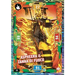077 / 252 Aspheera & Zanna di Fuoco foil (IT) -NEAR MINT-