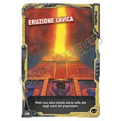 196 / 252 Eruzione Lavica normale (IT) -NEAR MINT-