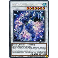BLAR-IT033 Bestia Glaciale Narvalo Iceberg rara segreta 1a Edizione (IT) -NEAR MINT-