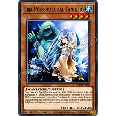 SDCH-IT038 Eria Posseduta dal Famiglio comune 1a Edizione (IT) -NEAR MINT-