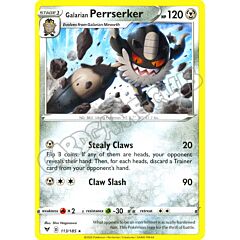 113 / 185 Galarian Perrserker rara normale (EN) -NEAR MINT-