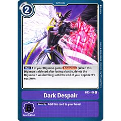BT03-EN108 Dark Despair rara normale (EN) -NEAR MINT-
