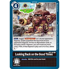 BT03-EN107 Looking Back on the Good Times non comune normale (EN) -NEAR MINT-