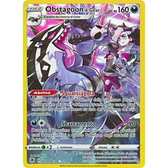 TG10/TG30 Obstagoon di Galar Rara Segreta foil (IT) -NEAR MINT-