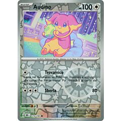 173 / 197 Audino Comune foil reverse (IT) -NEAR MINT-