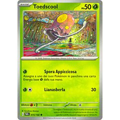 015 / 182 Toedscool Comune normale (IT) -NEAR MINT-