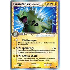 099 / 101 Tyranitar EX Specie Delta rara ex foil (IT) -NEAR MINT-
