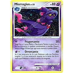 007 / 100 Mismagius LV.33 rara foil (IT) -NEAR MINT-