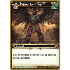 BLACK TEMPLE RAID 59/70 Voi Non Siete Pronti! non comune -NEAR MINT-