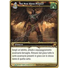 BLACK TEMPLE RAID 63/70 Voi Non Siete Pronti! non comune -NEAR MINT-