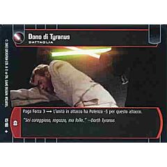 113 / 180 Dono di Tyranus non comune (IT) -NEAR MINT-