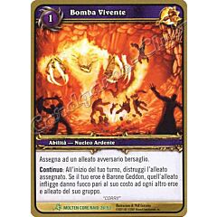 MOLTEN CORE RAID 26/53 Bomba Vivente non comune -NEAR MINT-